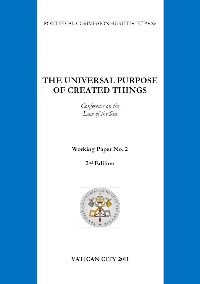 The Universal Purpose of Created Things
